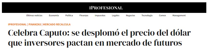 Celebra Caputo: se desplomó el precio del dólar que inversores pactan en mercado de futuros.