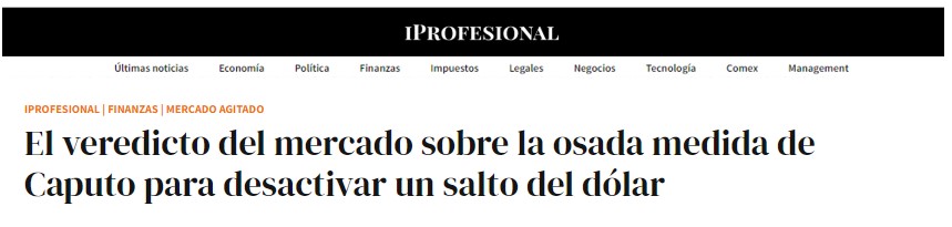 El veredicto del mercado sobre la osada medida de Caputo para desactivar un salto del dólar